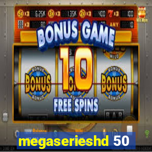megaserieshd 50